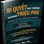 Sách Bí Quyết Tay Trắng Thành Triệu Phú